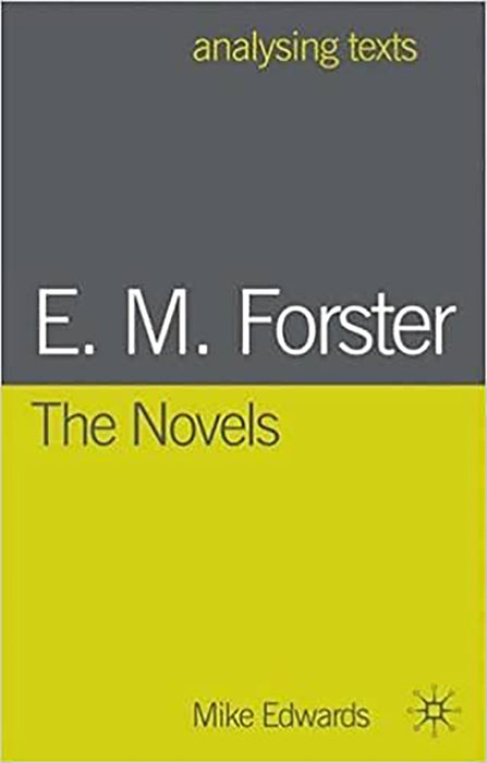 E. M. Forster, The Novels  by Mike Edwards