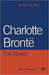 Charlotte Bronte, The Novels  by Mike Edwards