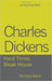 Charles Dickens, Hard Times Bleak House  by Nicholas Marsh