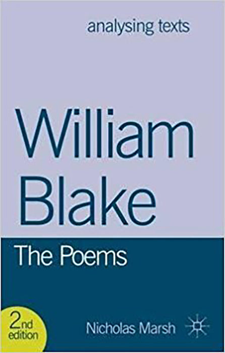 William Blake, The Poems  by Nicholas Marsh