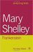 Mary Shelly, Frankenstien  by Nicholas Marsh