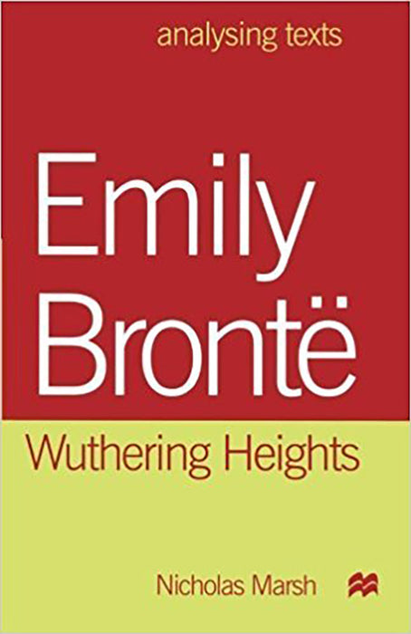 Emily Bronte, Wuthering Heights  by Nicholas Marsh