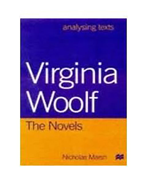 Virginia Woolf, The Novels  by Nicholas Marsh