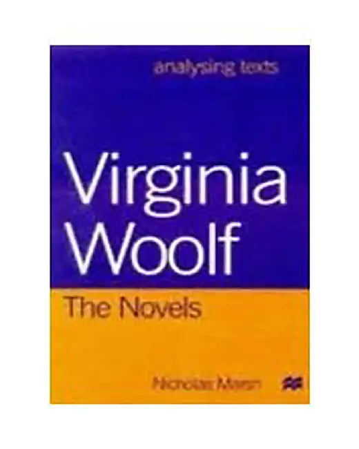 Virginia Woolf, The Novels by Nicholas Marsh