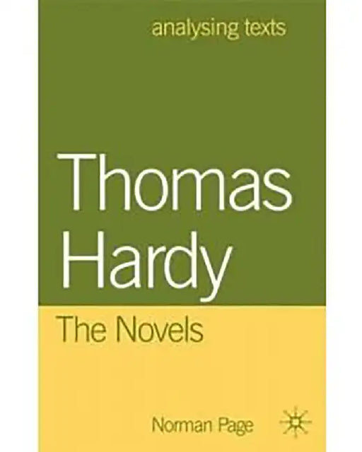 Thomas Hardy, The Novels by Norman Page