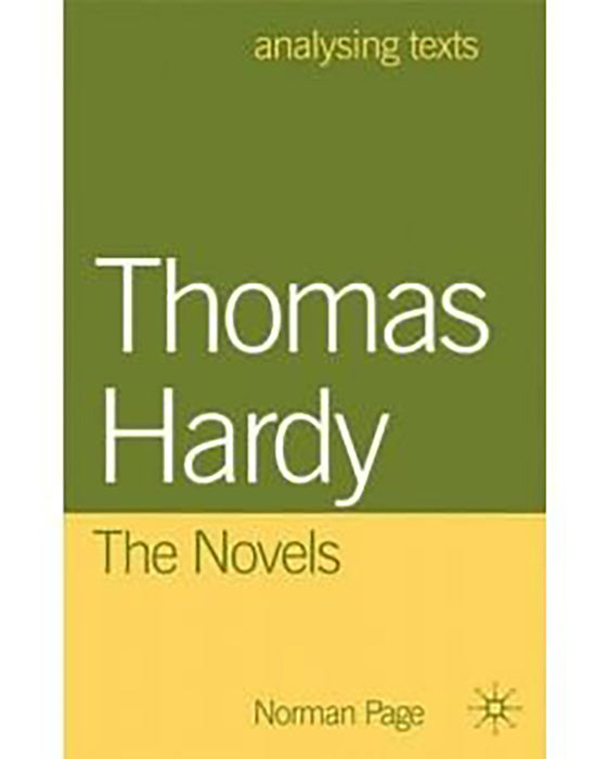 Thomas Hardy, The Novels  by Norman Page