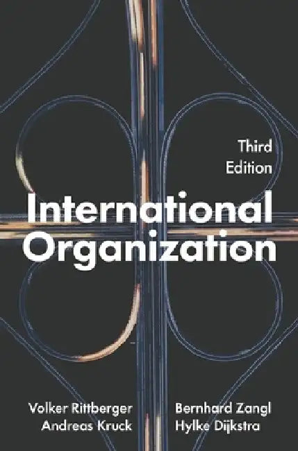 International Organization by Volker Rittberger