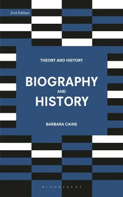 Biography and History by Barbara Caine