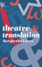 Theatre and Translation by Margherita Laera