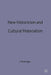 New Historicism and Cultural Materialism  by John Brannigan