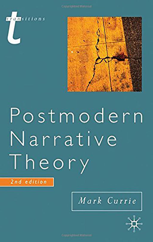 Postmodern Narrative Theory  by Mark Currie