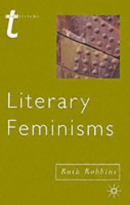 Literary Feminisms  by Ruth Robbins