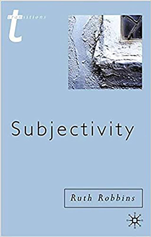 Subjectivity  by Ruth Robbins