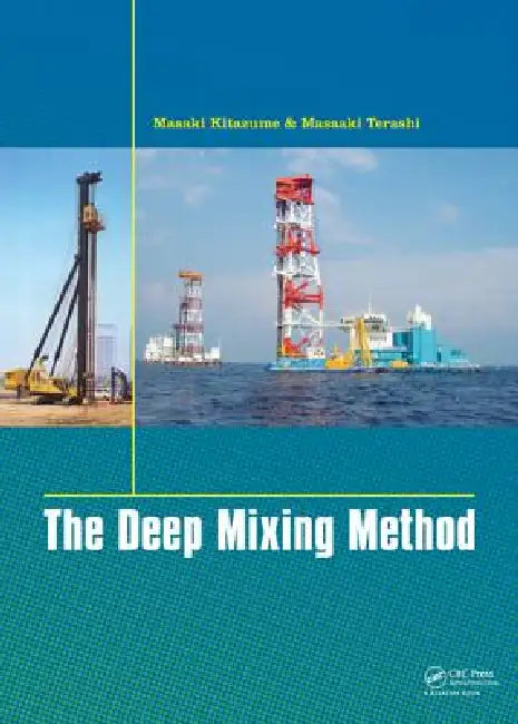 The Deep Mixing Method by Masaki Kitazume