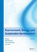 Environment, Energy and Sustainable Development by Wen-Pei Sung