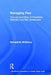 Managing Fear: The Law and Ethics of Preventive Detention and Risk Assessment by Bernadette McSherry