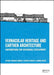 Vernacular Heritage and Earthen Architecture [With CDROM] by Mariana Correia