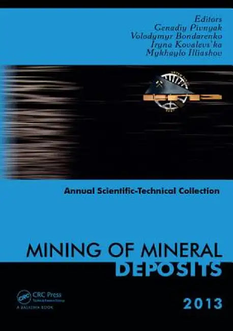 Mining of Mineral Deposits by Genadiy Pivnyak