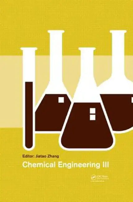 Chemical Engineering III by Jiatao Zhang