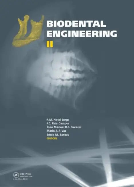 Biodental Engineering II by R. M. Natal Jorge