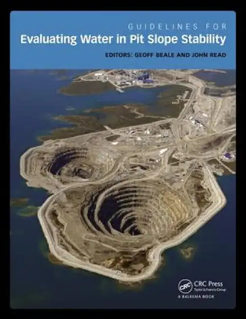 Guidelines for Evaluating Water in Pit Slope Stability by Geoff Beale