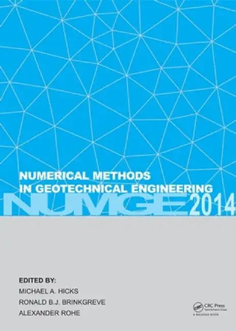 Numerical Methods in Geotechnical Engineering by Michael A. Hicks