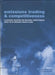 Emissions Trading and Competitiveness: Allocations, Incentives and Industrial Competitiveness Under the EU Emissions Trading Scheme by Michael Grubb