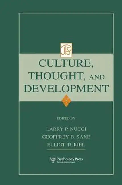Culture, Thought, and Development by Larry Nucci