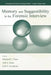 Memory and Suggestibility in the Forensic Interview by Mitchell L. Eisen