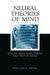 Neural Theories of Mind: Why the Mind-Brain Problem May Never Be Solved by William R. Uttal