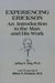Experiencing Erikson by Jeffery K. Zeig