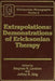 Extrapolations: Demonstrations of Ericksonian Therapy: Ericksonian Monographs 6 by Stephen R. Lankton