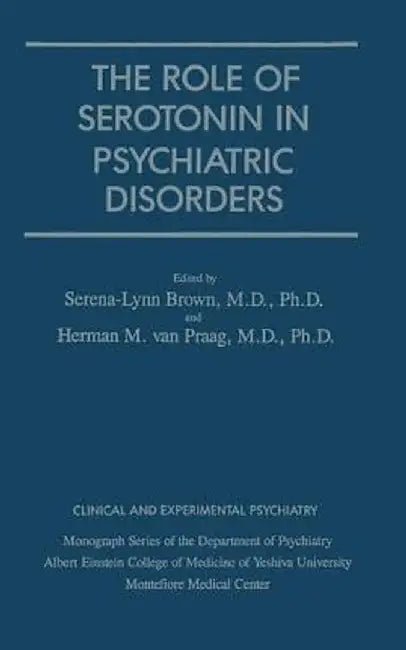 Role of Serotonin in Psychiatric Disorders by Serena-Lynn Brown