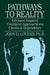 Pathways to Reality: Erickson-Inspired Treatment Aproaches to Chemical Dependency by John D. Lovern