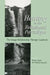 Healing in the Relational Paradigm: The Imago Relationship Therapy Casebook by Wade Luquet
