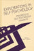 Progress in Self Psychology, V. 19: Explorations in Self Psychology by Mark J. Gehrie