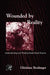 Wounded by Reality: Understanding and Treating Adult Onset Trauma by Ghislaine Boulanger