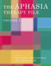 The Aphasia Therapy File: Volume 2 by Sally Byng