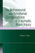The Behavioural and Emotional Complications of Traumatic Brain Injury by Simon F. Crowe