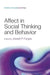 Affect in Social Thinking and Behavior by Joseph P. Forgas