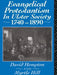 Evangelical Protestantism in Ulster Society 1740-1890 by David Hampton