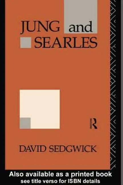 Jung and Searles by David Sedgwick