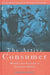 The Active Consumer: Novelty and Surprise in Consumer Choice by Marina Bianchi
