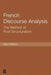 French Discourse Analysis: The Method of Post-Structuralism by Glyn Williams