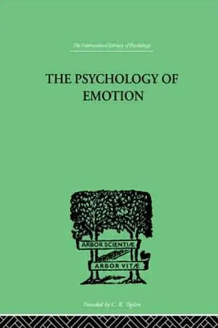 The Psychology of Emotion: Morbid and Normal by John T MacCurdy