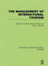 The Management of International Tourism (Rle Tourism) by Stephen Witt