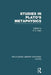 Studies in Plato's Metaphysics (Rle: Plato) by R Allen