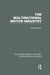 The Multinational Motor Industry (Rle International Business) by George Maxcy