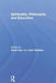 Spirituality, Philosophy and Education by David Carr
