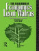 The Equilibrium Economics of Leon Walras by Albert Jolink